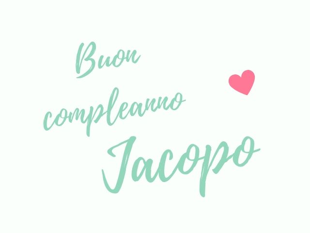 buon compleanno Jacopo