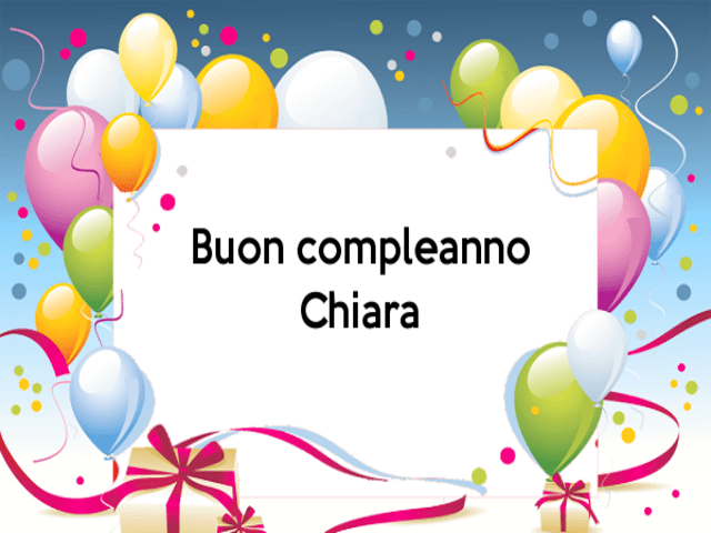 Buon Compleanno Chiara Buono Compelanno Collection Immagini