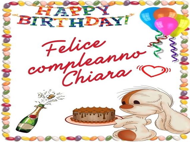 Buon Compleanno Chiara Frasi