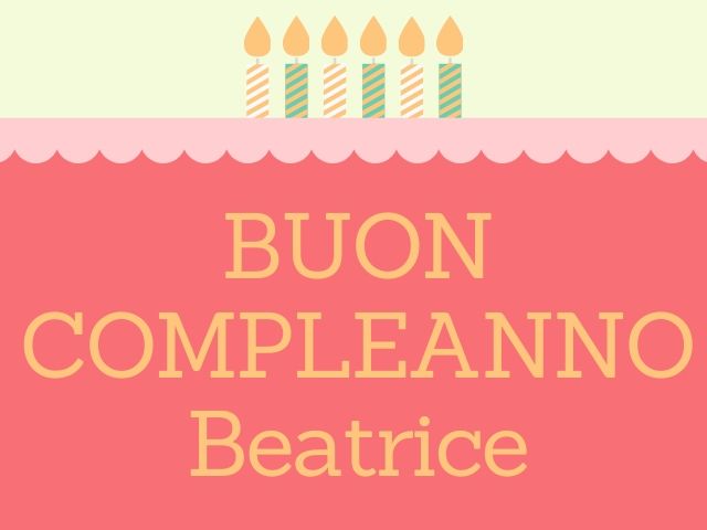 compleanno Beatrice